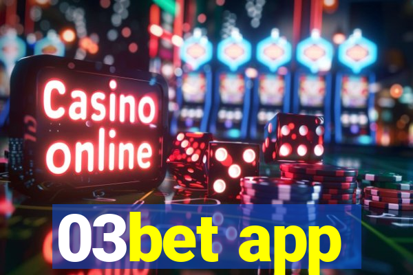 03bet app